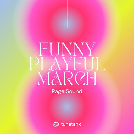 Funny Playful March